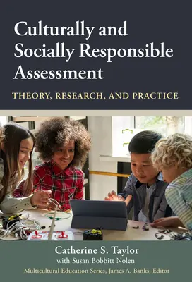 Kultúrne a sociálne zodpovedné hodnotenie: Teória, výskum a prax - Culturally and Socially Responsible Assessment: Theory, Research, and Practice