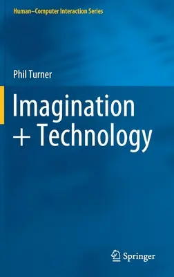 Predstavivosť + technológia - Imagination + Technology