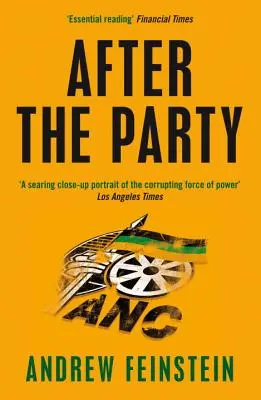 Po strane - korupcia, ANC a neistá budúcnosť Južnej Afriky - After the Party - Corruption, the ANC and South Africa's Uncertain Future