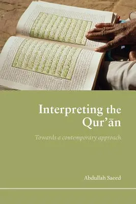 Výklad Koránu: K súčasnému prístupu - Interpreting the Qur'an: Towards a Contemporary Approach