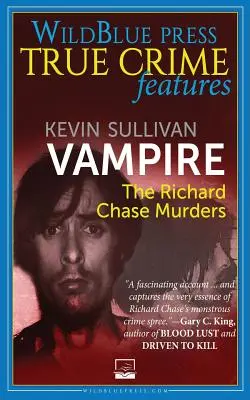 Upír: Vraždy Richarda Chasea - Vampire: The Richard Chase Murders