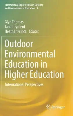 Environmentálna výchova v prírode vo vyššom vzdelávaní: Medzinárodné perspektívy - Outdoor Environmental Education in Higher Education: International Perspectives