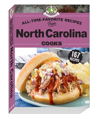 Obľúbené recepty od kuchárov zo Severnej Karolíny - All Time Favorite Recipes from North Carolina Cooks