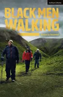 Čierni muži kráčajú - Black Men Walking