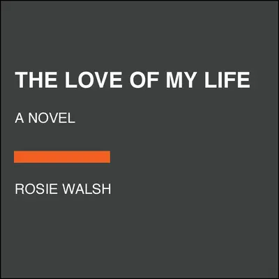 Láska môjho života - The Love of My Life