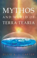 Mýty a svet Terra Tearia - Mythos & World of Terra Tearia