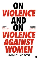O násilí a o násilí páchanom na ženách - On Violence and On Violence Against Women