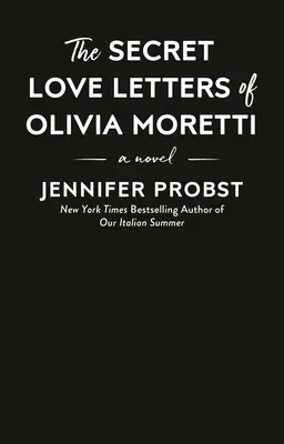 Tajné milostné listy Olivie Morettiovej - The Secret Love Letters of Olivia Moretti