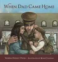 Keď sa otec vrátil domov - When Dad Came Home
