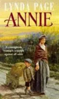 Annie - dojímavá sága o chudobe, statočnosti a nehynúcej nádeji - Annie - A moving saga of poverty, fortitude and undying hope