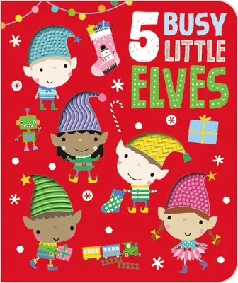 Päť zaneprázdnených malých škriatkov - Five Busy Little Elves
