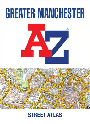 Veľký Manchester A-Z Atlas ulíc - Greater Manchester A-Z Street Atlas