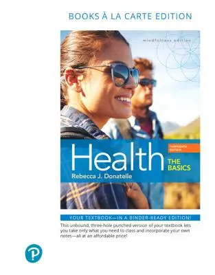 Zdravie: Základné informácie, Books a la Carte Edition - Health: The Basics, Books a la Carte Edition