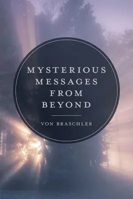 Tajomné správy zo záhrobia - Mysterious Messages from Beyond