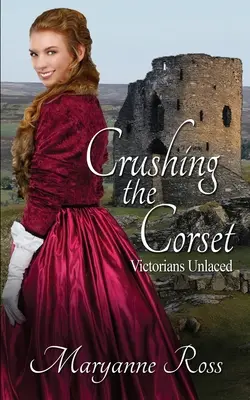 Drvenie korzetu - Crushing the Corset