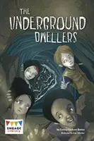 Obyvatelia podzemia - Underground Dwellers