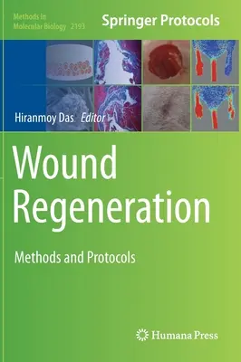 Regenerácia rán: Metódy a protokoly - Wound Regeneration: Methods and Protocols