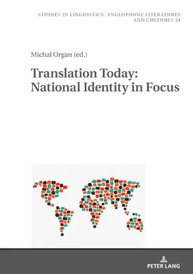 Preklad dnes: Národná identita v centre pozornosti - Translation Today: National Identity in Focus