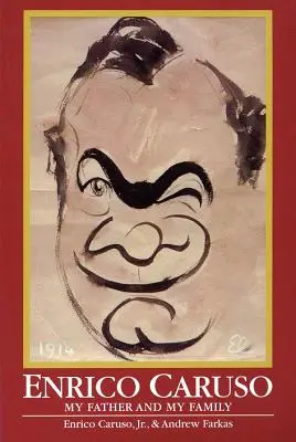 Enrico Caruso: Môj otec a moja rodina - Enrico Caruso: My Father and My Family