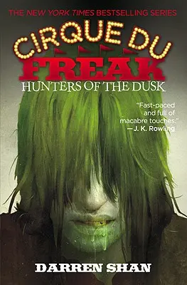 Cirque Du Freak: Lovci súmraku - Cirque Du Freak: Hunters of the Dusk