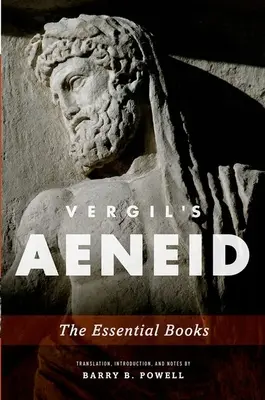 Vergilova Eneida: Základné knihy - Vergil's Aeneid: The Essential Books
