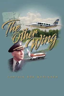 Druhé krídlo: Spomienky - The Other Wing: A Memoir