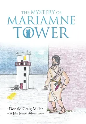 Záhada veže Mariamne - The Mystery of Mariamne Tower