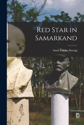 Červená hviezda v Samarkande - Red Star in Samarkand