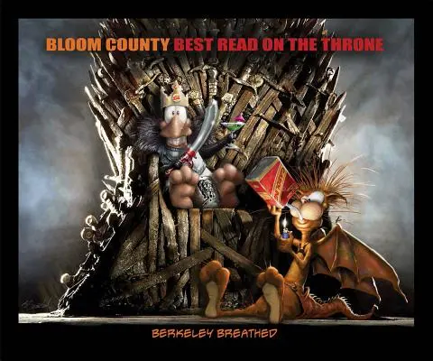 Bloom County: Najlepšie čítanie na tróne - Bloom County: Best Read on the Throne