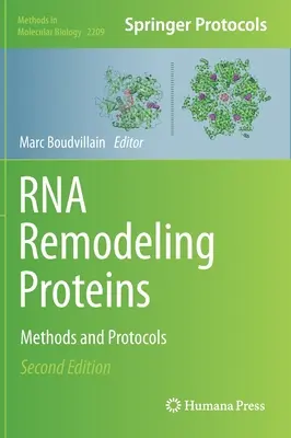 Proteíny prestavujúce RNA: Metódy a protokoly - RNA Remodeling Proteins: Methods and Protocols