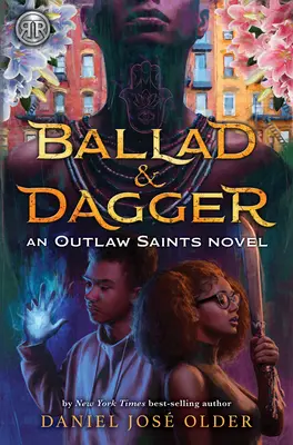 Balada a dýka (román o svätcoch mimo zákon) - Ballad & Dagger (an Outlaw Saints Novel)