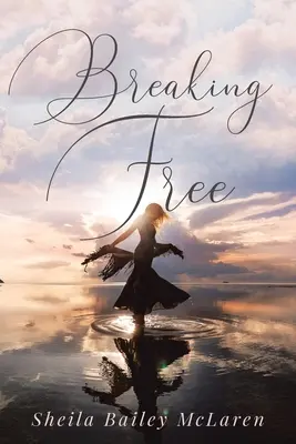 Uvoľnenie sa - Breaking Free