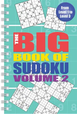 Veľká kniha sudoku: Veľká kniha sudoku: 2. diel - The Big Book of Sudoku: Volume 2