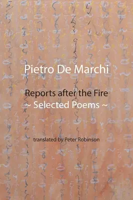 Správy po požiari: Vybrané básne - Reports after the Fire: Selected Poems
