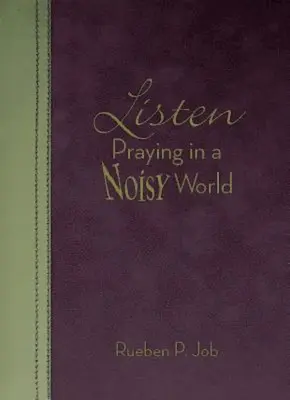 Počúvajte: Modlitba v hlučnom svete - Listen: Praying in a Noisy World