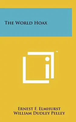Svetový hoax - The World Hoax