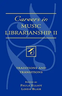 Kariéra v hudobnom knihovníctve II: Tradície a premeny - Careers in Music Librarianship II: Traditions and Transitions