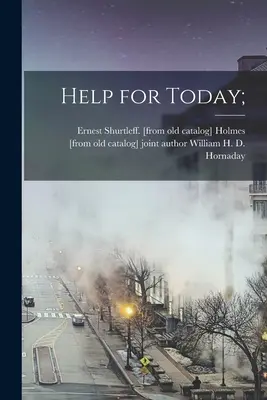 Pomoc pre dnešok; - Help for Today;