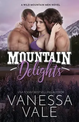 Horské pôžitky: Veľká tlač - Mountain Delights: Large Print