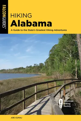 Turistika po Alabame: Sprievodca po najväčších turistických dobrodružstvách štátu - Hiking Alabama: A Guide to the State's Greatest Hiking Adventures