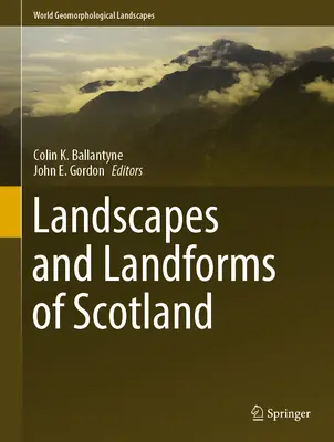 Krajiny a formy reliéfu Škótska - Landscapes and Landforms of Scotland