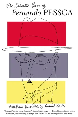Vybraná próza Fernanda Pessoa - The Selected Prose of Fernando Pessoa