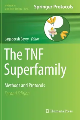 Superrodina Tnf: Metódy a protokoly - The Tnf Superfamily: Methods and Protocols