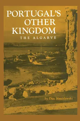 Druhé portugalské kráľovstvo: Algarve - Portugal's Other Kingdom: The Algarve