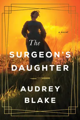 Chirurgova dcéra - The Surgeon's Daughter