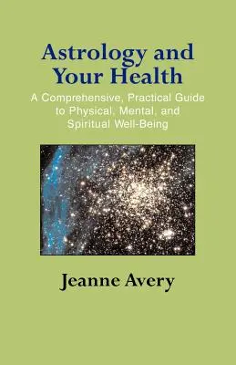 Astrológia a vaše zdravie - Astrology and Your Health