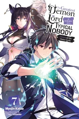 The Greatest Demon Lord Is Reborn as a Typical Nobody, Vol. 7 (Light Novel): Šašo vonkajších bohov - The Greatest Demon Lord Is Reborn as a Typical Nobody, Vol. 7 (Light Novel): Clown of the Outer Gods