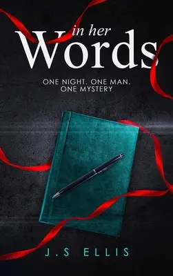 Jej slovami: Jednu noc. Jeden muž. Jedna záhada - In Her Words: One Night. One Man. One Mystery