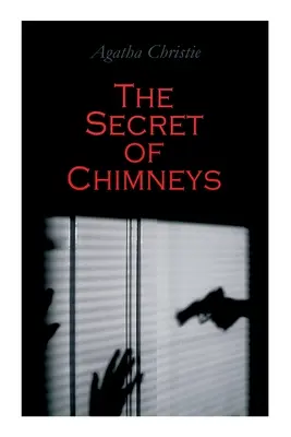Tajomstvo komínov: Vražedná záhada Klasika - The Secret of Chimneys: Murder Mystery Classic