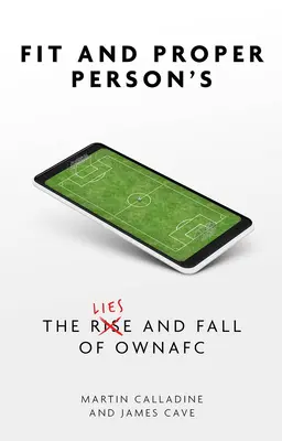 Fit and Proper Persons: The Lies and Fall of Owna FC